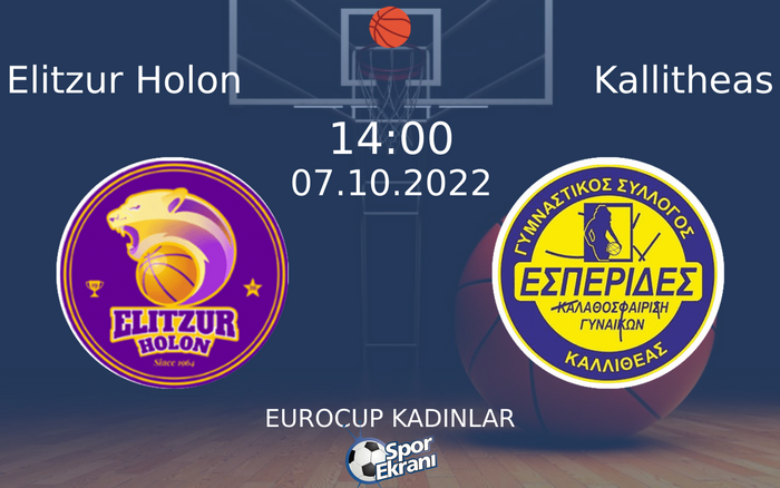 07 Ekim 2022 Elitzur Holon vs Kallitheas maçı Hangi Kanalda Saat Kaçta Yayınlanacak?
