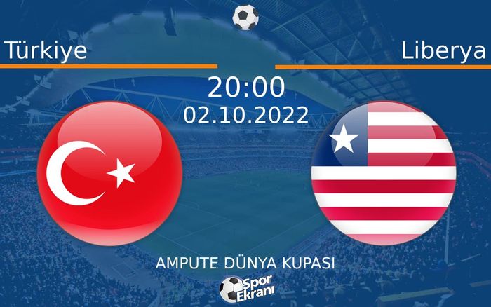 02 Ekim 2022 Türkiye vs Liberya maçı Hangi Kanalda Saat Kaçta Yayınlanacak?