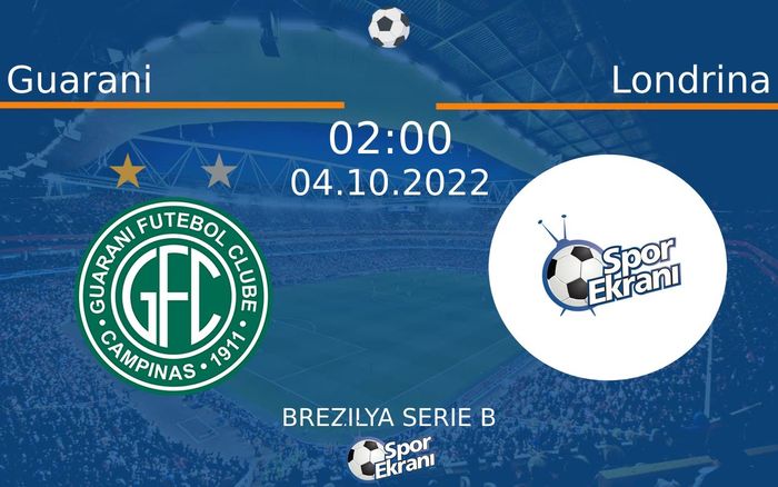 04 Ekim 2022 Guarani vs Londrina maçı Hangi Kanalda Saat Kaçta Yayınlanacak?