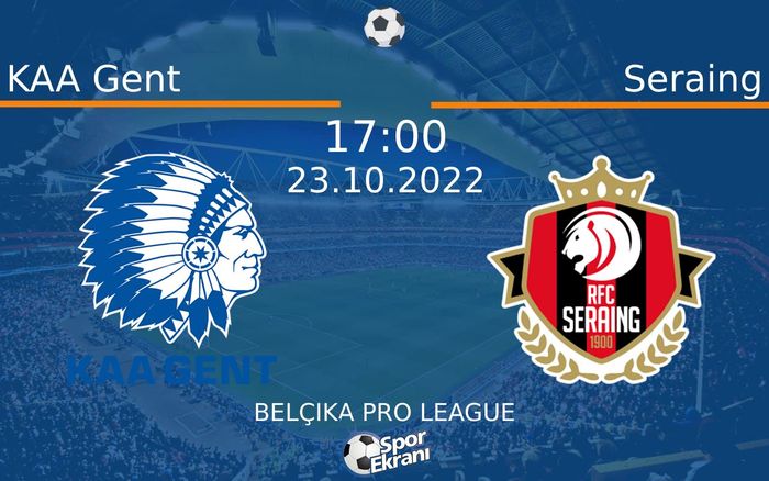 23 Ekim 2022 KAA Gent vs Seraing maçı Hangi Kanalda Saat Kaçta Yayınlanacak? 23 Ekim 2022 KAA Gent vs Seraing maçı Hangi Kanalda Saat Kaçta Yayınlanacak?