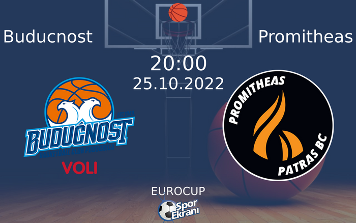 25 Ekim 2022 Buducnost vs Promitheas maçı Hangi Kanalda Saat Kaçta Yayınlanacak? 25 Ekim 2022 Buducnost vs Promitheas maçı Hangi Kanalda Saat Kaçta Yayınlanacak?