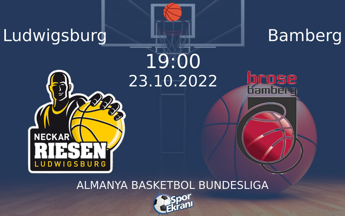 23 Ekim 2022 Ludwigsburg vs Bamberg maçı Hangi Kanalda Saat Kaçta Yayınlanacak?