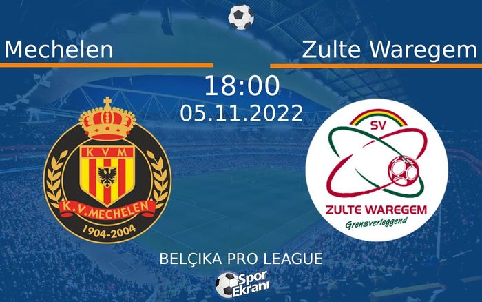 05 Kasım 2022 Mechelen vs Zulte Waregem maçı Hangi Kanalda Saat Kaçta Yayınlanacak?