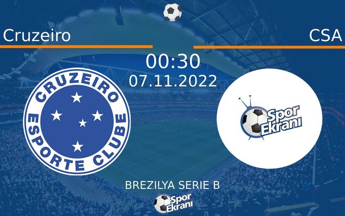07 Kasım 2022 Cruzeiro vs CSA maçı Hangi Kanalda Saat Kaçta Yayınlanacak?