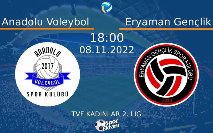 08 Kasım 2022 Anadolu Voleybol vs Eryaman Gençlik maçı Hangi Kanalda Saat Kaçta Yayınlanacak?