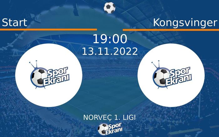 13 Kasım 2022 Start vs Kongsvinger maçı Hangi Kanalda Saat Kaçta Yayınlanacak? 13 Kasım 2022 Start vs Kongsvinger maçı Hangi Kanalda Saat Kaçta Yayınlanacak?