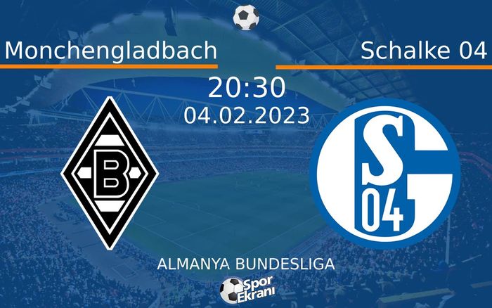 04 Şubat 2023 Monchengladbach vs Schalke 04 maçı Hangi Kanalda Saat Kaçta Yayınlanacak?