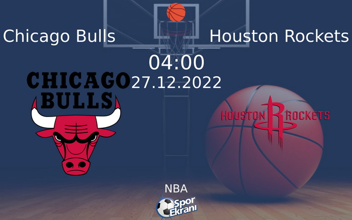 27 Aralık 2022 Chicago Bulls vs Houston Rockets maçı Hangi Kanalda Saat Kaçta Yayınlanacak? 27 Aralık 2022 Chicago Bulls vs Houston Rockets maçı Hangi Kanalda Saat Kaçta Yayınlanacak?