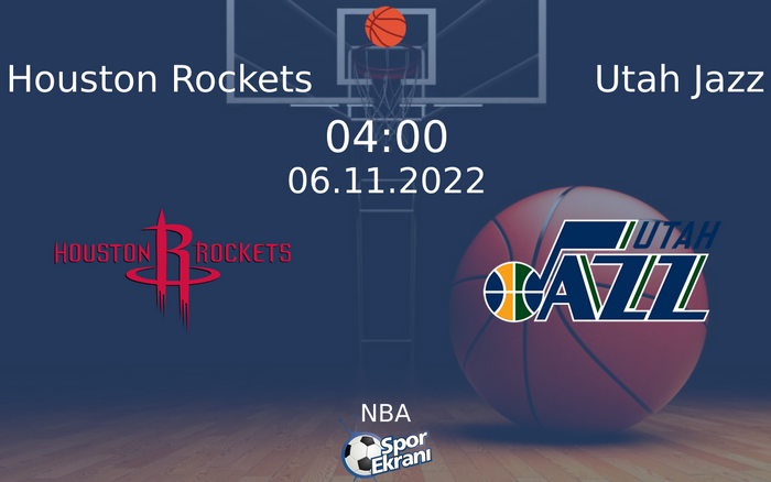 06 Kasım 2022 Houston Rockets vs Utah Jazz maçı Hangi Kanalda Saat Kaçta Yayınlanacak?