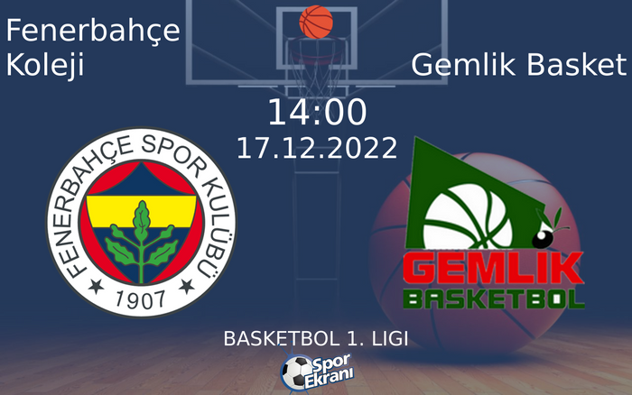 17 Aralık 2022 Fenerbahçe Koleji vs Gemlik Basket maçı Hangi Kanalda Saat Kaçta Yayınlanacak? 17 Aralık 2022 Fenerbahçe Koleji vs Gemlik Basket maçı Hangi Kanalda Saat Kaçta Yayınlanacak?