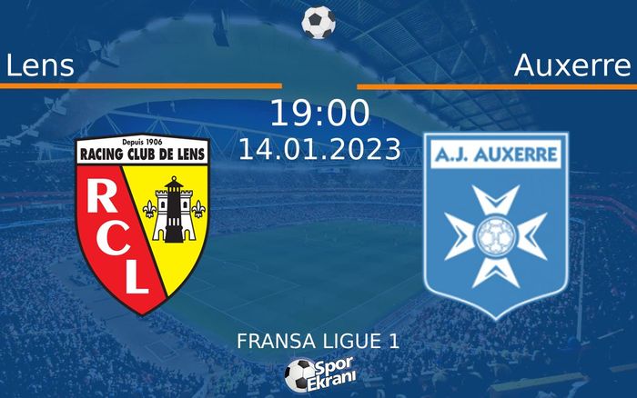 14 Ocak 2023 Lens vs Auxerre maçı Hangi Kanalda Saat Kaçta Yayınlanacak?
