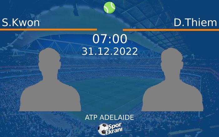 31 Aralık 2022 S.Kwon vs D.Thiem maçı Hangi Kanalda Saat Kaçta Yayınlanacak? 31 Aralık 2022 S.Kwon vs D.Thiem maçı Hangi Kanalda Saat Kaçta Yayınlanacak?