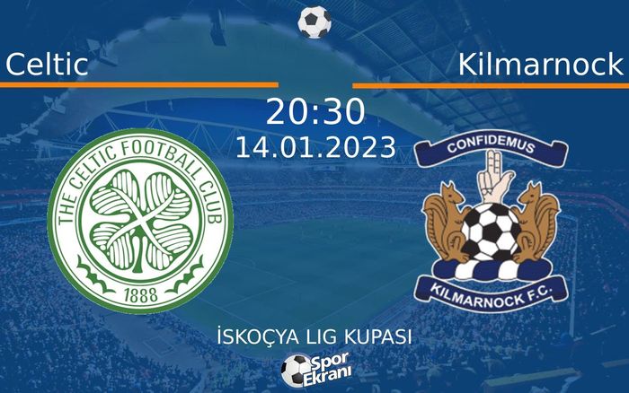 14 Ocak 2023 Celtic vs Kilmarnock maçı Hangi Kanalda Saat Kaçta Yayınlanacak?