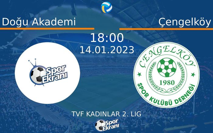 14 Ocak 2023 Doğu Akademi vs Çengelköy maçı Hangi Kanalda Saat Kaçta Yayınlanacak?