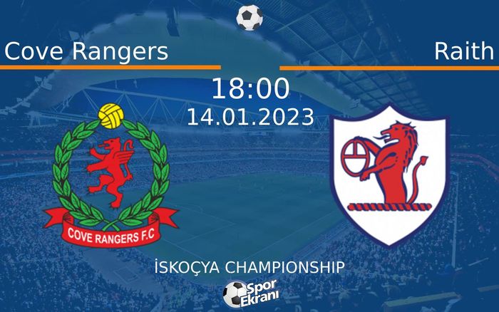 14 Ocak 2023 Cove Rangers vs Raith maçı Hangi Kanalda Saat Kaçta Yayınlanacak? 14 Ocak 2023 Cove Rangers vs Raith maçı Hangi Kanalda Saat Kaçta Yayınlanacak?