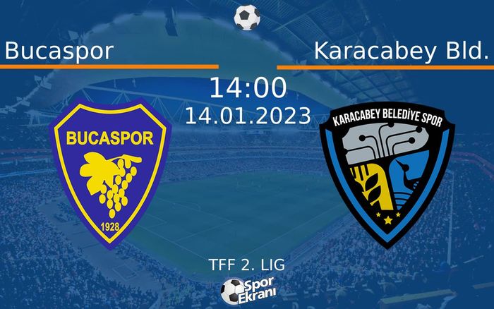 14 Ocak 2023 Bucaspor vs Karacabey Bld. maçı Hangi Kanalda Saat Kaçta Yayınlanacak? 14 Ocak 2023 Bucaspor vs Karacabey Bld. maçı Hangi Kanalda Saat Kaçta Yayınlanacak?