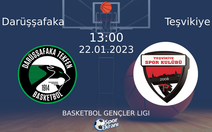 22 Ocak 2023 Darüşşafaka vs Teşvikiye maçı Hangi Kanalda Saat Kaçta Yayınlanacak?