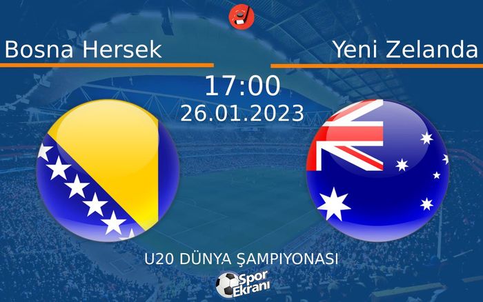 26 Ocak 2023 Bosna Hersek vs Yeni Zelanda maçı Hangi Kanalda Saat Kaçta Yayınlanacak?