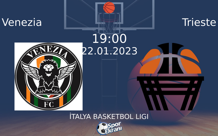 22 Ocak 2023 Venezia vs Trieste maçı Hangi Kanalda Saat Kaçta Yayınlanacak?