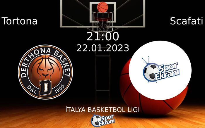 22 Ocak 2023 Tortona vs Scafati maçı Hangi Kanalda Saat Kaçta Yayınlanacak? 22 Ocak 2023 Tortona vs Scafati maçı Hangi Kanalda Saat Kaçta Yayınlanacak?