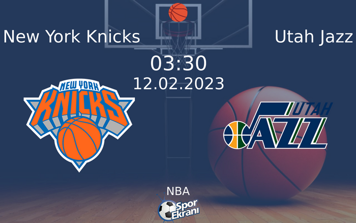 12 Şubat 2023 New York Knicks vs Utah Jazz maçı Hangi Kanalda Saat Kaçta Yayınlanacak? 12 Şubat 2023 New York Knicks vs Utah Jazz maçı Hangi Kanalda Saat Kaçta Yayınlanacak?