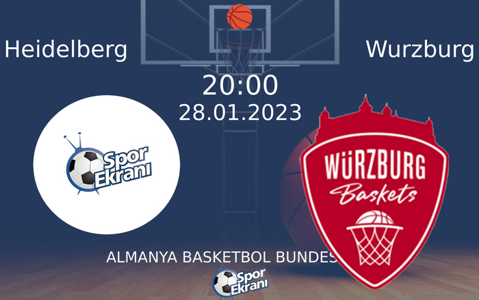 28 Ocak 2023 Heidelberg vs Wurzburg maçı Hangi Kanalda Saat Kaçta Yayınlanacak?