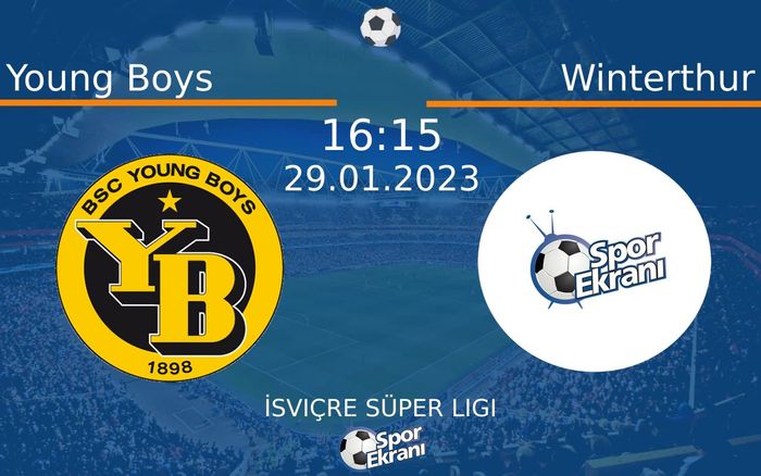 29 Ocak 2023 Young Boys vs Winterthur maçı Hangi Kanalda Saat Kaçta Yayınlanacak?