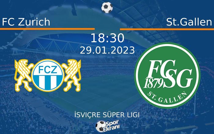 29 Ocak 2023 FC Zurich vs St.Gallen maçı Hangi Kanalda Saat Kaçta Yayınlanacak?