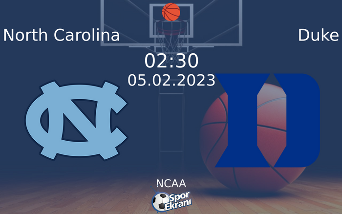 05 Şubat 2023 North Carolina vs Duke maçı Hangi Kanalda Saat Kaçta Yayınlanacak?