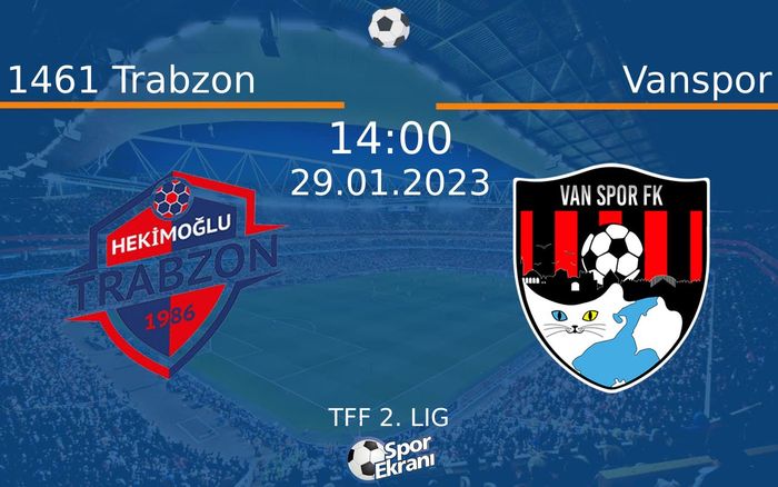 29 Ocak 2023 1461 Trabzon vs Vanspor maçı Hangi Kanalda Saat Kaçta Yayınlanacak?