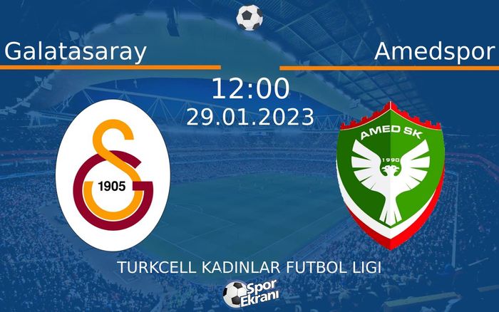 29 Ocak 2023 Galatasaray vs Amedspor maçı Hangi Kanalda Saat Kaçta Yayınlanacak?
