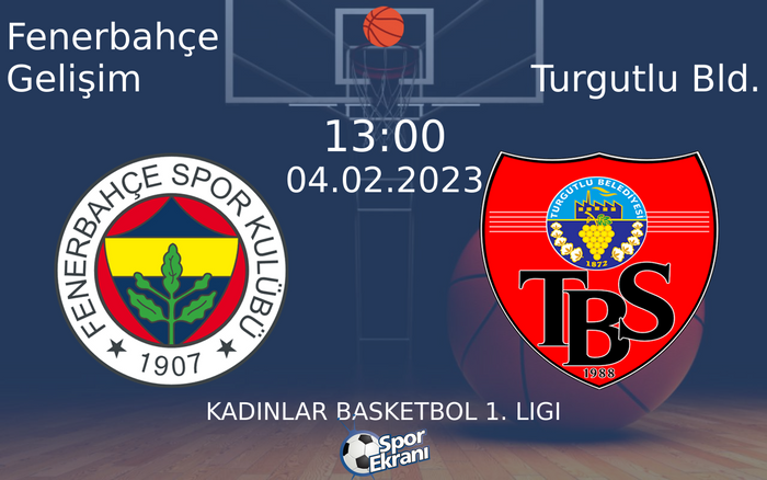 04 Şubat 2023 Fenerbahçe Gelişim vs Turgutlu Bld. maçı Hangi Kanalda Saat Kaçta Yayınlanacak?