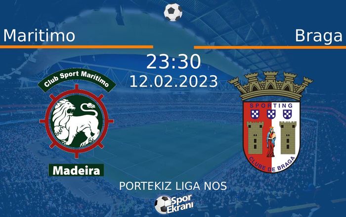 12 Şubat 2023 Maritimo vs Braga maçı Hangi Kanalda Saat Kaçta Yayınlanacak?