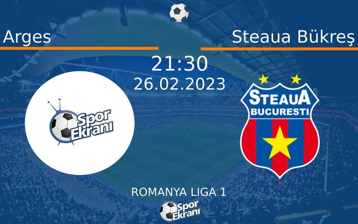 26 Şubat 2023 Arges vs Steaua Bükreş maçı Hangi Kanalda Saat Kaçta Yayınlanacak?