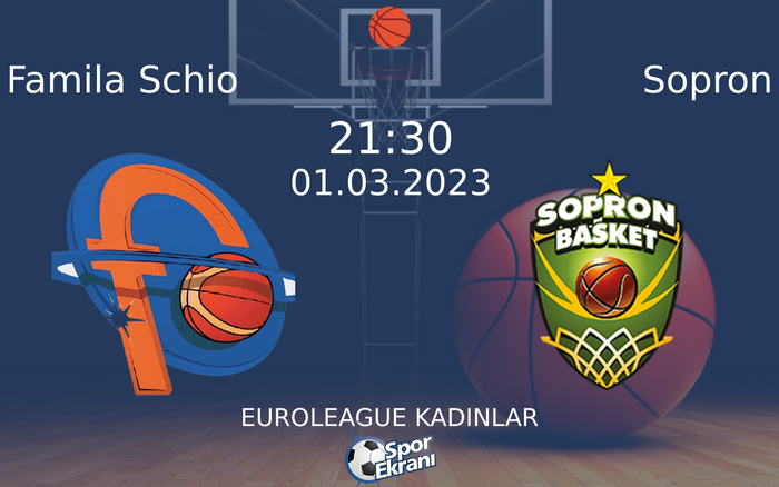 01 Mart 2023 Famila Schio vs Sopron maçı Hangi Kanalda Saat Kaçta Yayınlanacak? 01 Mart 2023 Famila Schio vs Sopron maçı Hangi Kanalda Saat Kaçta Yayınlanacak?