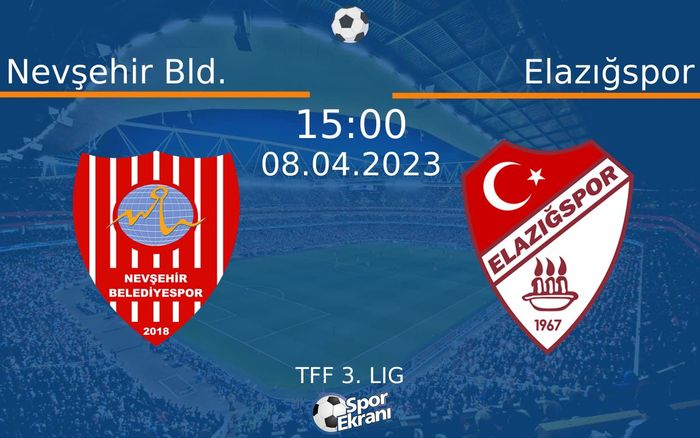 08 Nisan 2023 Nevşehir Bld. vs Elazığspor maçı Hangi Kanalda Saat Kaçta Yayınlanacak?