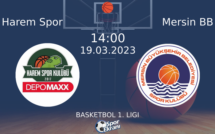 19 Mart 2023 Harem Spor vs Mersin BB maçı Hangi Kanalda Saat Kaçta Yayınlanacak?