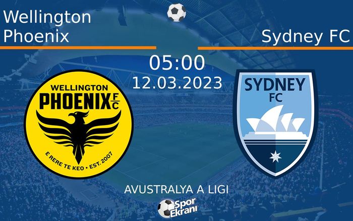 12 Mart 2023 Wellington Phoenix vs Sydney FC maçı Hangi Kanalda Saat Kaçta Yayınlanacak? 12 Mart 2023 Wellington Phoenix vs Sydney FC maçı Hangi Kanalda Saat Kaçta Yayınlanacak?