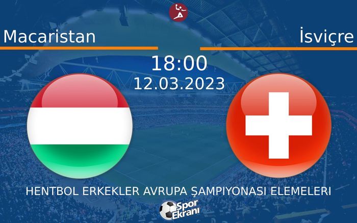 12 Mart 2023 Macaristan vs İsviçre maçı Hangi Kanalda Saat Kaçta Yayınlanacak? 12 Mart 2023 Macaristan vs İsviçre maçı Hangi Kanalda Saat Kaçta Yayınlanacak?