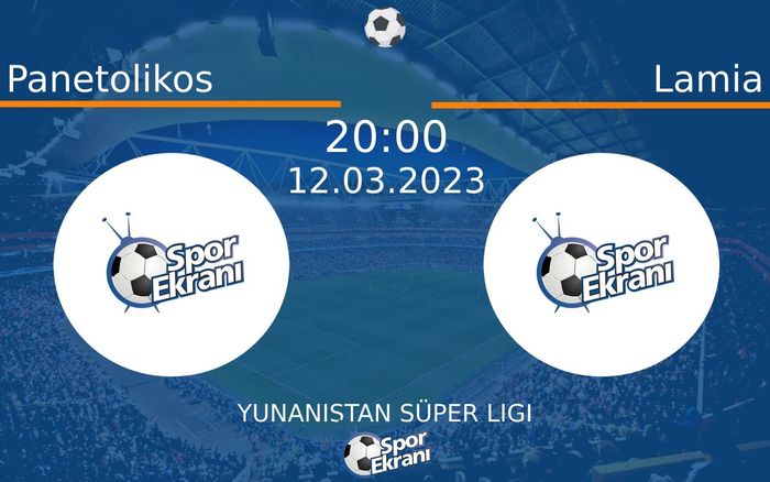 12 Mart 2023 Panetolikos vs Lamia maçı Hangi Kanalda Saat Kaçta Yayınlanacak? 12 Mart 2023 Panetolikos vs Lamia maçı Hangi Kanalda Saat Kaçta Yayınlanacak?