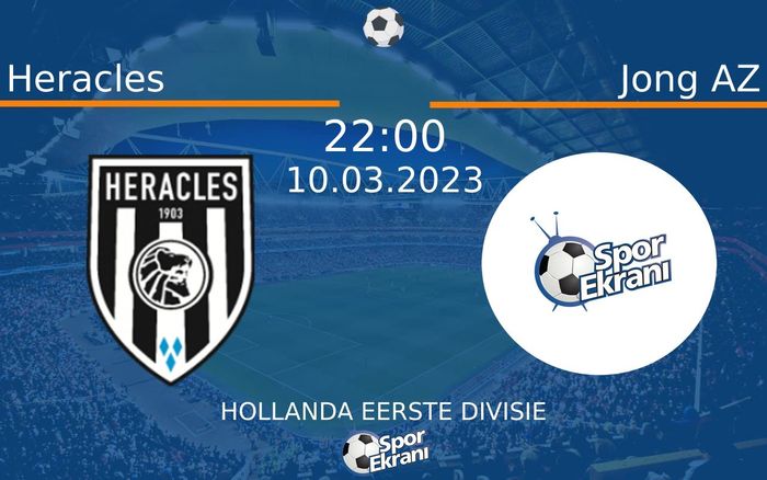 10 Mart 2023 Heracles vs Jong AZ maçı Hangi Kanalda Saat Kaçta Yayınlanacak? 10 Mart 2023 Heracles vs Jong AZ maçı Hangi Kanalda Saat Kaçta Yayınlanacak?