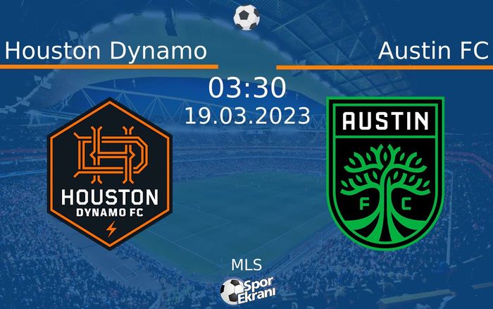19 Mart 2023 Houston Dynamo vs Austin FC maçı Hangi Kanalda Saat Kaçta Yayınlanacak? 19 Mart 2023 Houston Dynamo vs Austin FC maçı Hangi Kanalda Saat Kaçta Yayınlanacak?