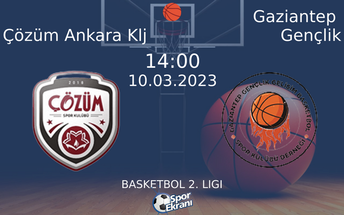 10 Mart 2023 Çözüm Ankara Klj vs Gaziantep Gençlik maçı Hangi Kanalda Saat Kaçta Yayınlanacak?
