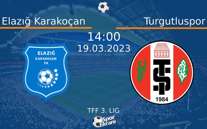 19 Mart 2023 Elazığ Karakoçan vs Turgutluspor maçı Hangi Kanalda Saat Kaçta Yayınlanacak?