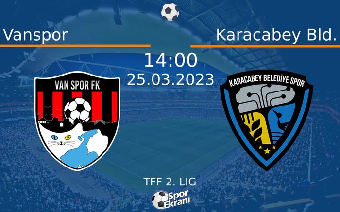 25 Mart 2023 Vanspor vs Karacabey Bld. maçı Hangi Kanalda Saat Kaçta Yayınlanacak? 25 Mart 2023 Vanspor vs Karacabey Bld. maçı Hangi Kanalda Saat Kaçta Yayınlanacak?
