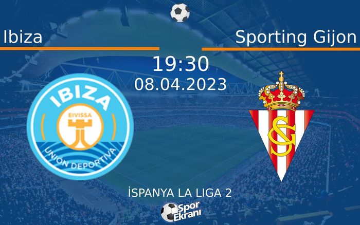 08 Nisan 2023 Ibiza vs Sporting Gijon maçı Hangi Kanalda Saat Kaçta Yayınlanacak? 08 Nisan 2023 Ibiza vs Sporting Gijon maçı Hangi Kanalda Saat Kaçta Yayınlanacak?