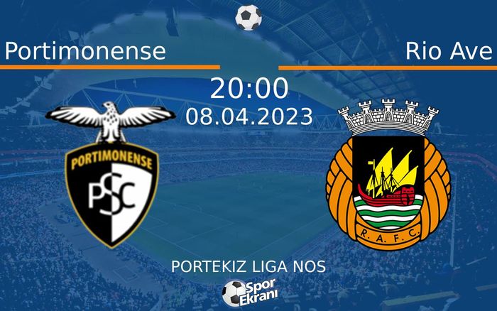 08 Nisan 2023 Portimonense vs Rio Ave maçı Hangi Kanalda Saat Kaçta Yayınlanacak? 08 Nisan 2023 Portimonense vs Rio Ave maçı Hangi Kanalda Saat Kaçta Yayınlanacak?
