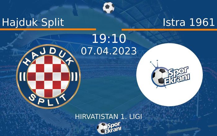 07 Nisan 2023 Hajduk Split vs Istra 1961 maçı Hangi Kanalda Saat Kaçta Yayınlanacak? 07 Nisan 2023 Hajduk Split vs Istra 1961 maçı Hangi Kanalda Saat Kaçta Yayınlanacak?