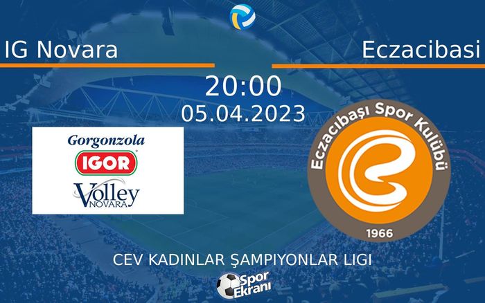05 Nisan 2023 IG Novara vs Eczacibasi maçı Hangi Kanalda Saat Kaçta Yayınlanacak? 05 Nisan 2023 IG Novara vs Eczacibasi maçı Hangi Kanalda Saat Kaçta Yayınlanacak?