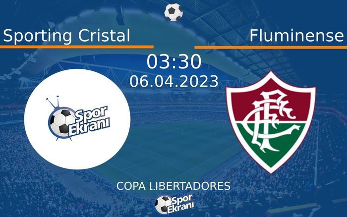 06 Nisan 2023 Sporting Cristal vs Fluminense maçı Hangi Kanalda Saat Kaçta Yayınlanacak? 06 Nisan 2023 Sporting Cristal vs Fluminense maçı Hangi Kanalda Saat Kaçta Yayınlanacak?